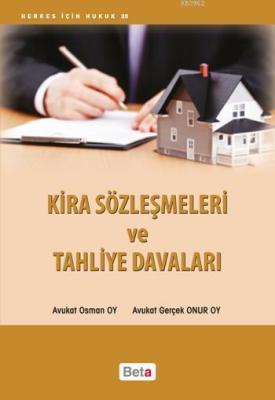 Kira Sözleşmeleri ve Tahliye Davaları Osman Oy