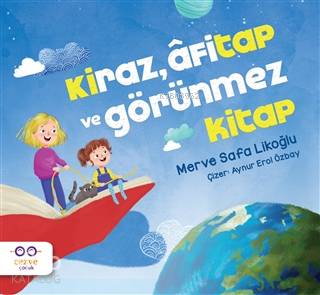 Kiraz, Afitap ve Görünmez Kitap Merve Safa Likoğlu