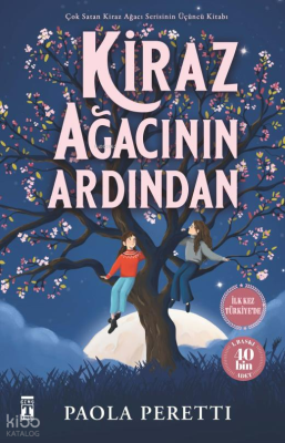 Kiraz Ağacının Ardından (Ciltli Şömizli) Paola Peretti