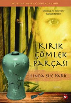 Kırık Çömlek Parçası Linda Sue Park