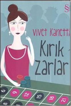 Kırık Zarlar Vivet Kanetti