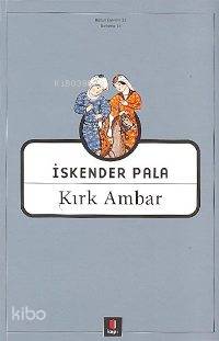 Kırk Ambar İskender Pala