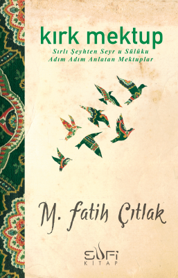 Kırk Mektup M. Fatih Çıtlak