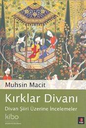 Kırklar Divanı Muhsin Macit