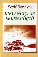 Kırlangıçlar Erken Göçtü Şerif Benekçi