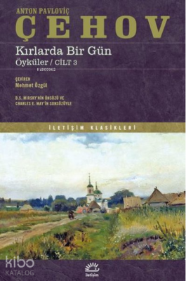 Kırlarda Bir Gün Öyküler / Cilt 3 Anton Pavloviç Çehov