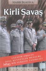 Kirli Savaş Habib Suadiya