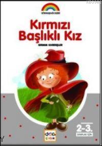 Kırmızı Başlıklı Kız Wilhelm Grimm