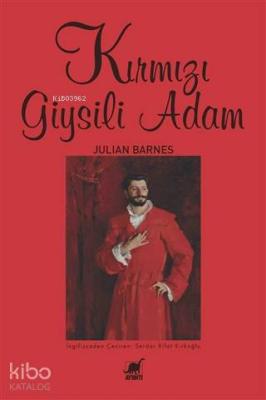 Kırmızı Giysili Adam Julian Barnes