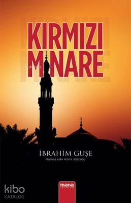 Kırmızı Minare İbrahim Guşe