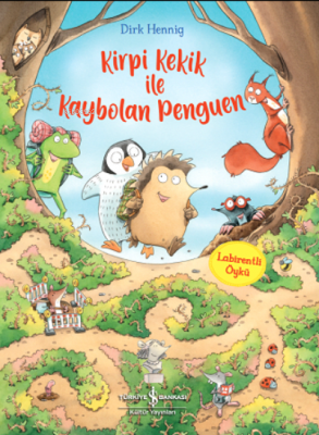 Kirpi KEkik İle Kaybolan Penguen Dirk Hennig