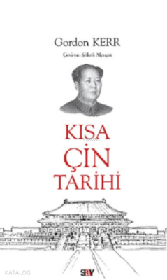 Kısa Çin Tarihi Gordon Kerr