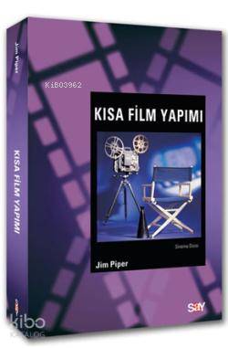 Kısa Film Yapımı Jim Piper