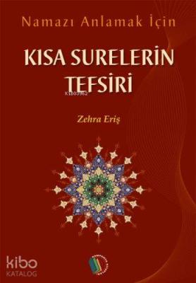 Kısa Surelerin Tefsiri Zehra Eriş