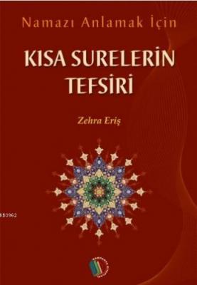 Kısa Surelerin Tefsiri Zehra Eriş