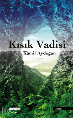 Kısık Vadisi Kamil Aydoğan