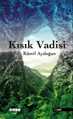 Kısık Vadisi Kamil Aydoğan