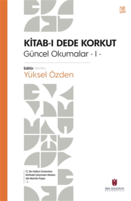 Kitab-ı Dede Korkut Güncel Okumalar -1- Yüksel Özden