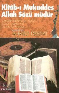 Kitab-ı Mukaddes Allah Sözü Müdür? Ahmed Deedat