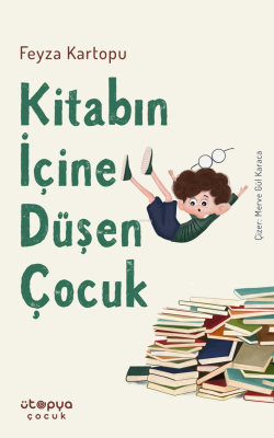 Kitabın İçine Düşen Çocuk Feyza Kartopu