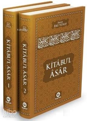 Kitabu'l Asar (2 Cilt Takım) İmam Ebu Yusuf