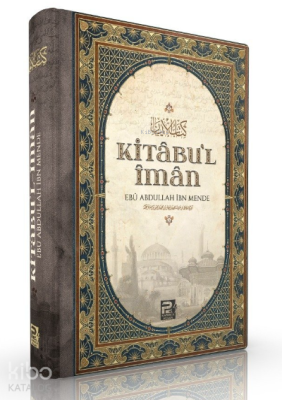 Kitabu'l-İman Ebu Abdullah İbn Mende