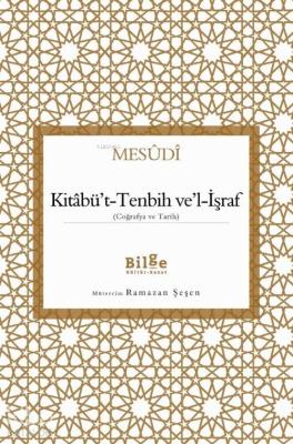 Kitâbü't-Tenbih Ve'l-İşraf Mesudî