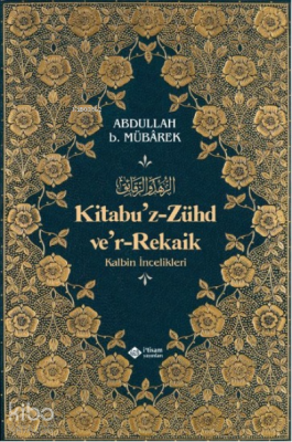 Kitabuz Zühd ver-Rekaik Abdullah bin Mübarek