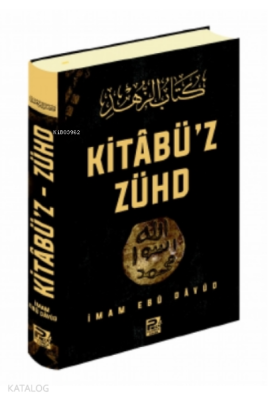 Kitâbü'z-Zühd İmam Ebû Dâvûd