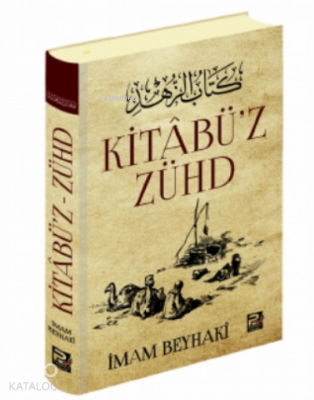 Kitâbü'z-Zühd İmam Beyhakî