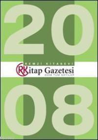 Kitap Gazetesi 2008 (2008 Tüm Sayılar) Kolektif