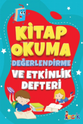 Kitap Okuma Değerlendirme Ve Etkinlik Defteri Kolektif