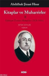 Kitaplar ve Muharrirler II; Edebiyat Üzerine Makaleler (1928-1936) Abd