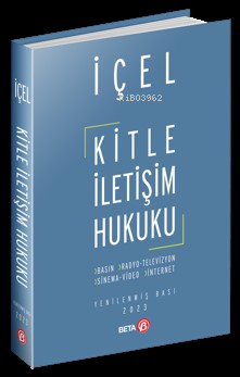 Kitle İletişim Hukuku; Basın, Radyo, Televizyon, Sinema, Video, İntern