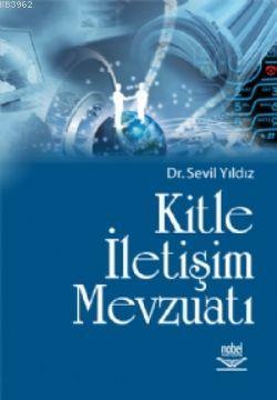 Kitle İletişim Mevzuatı Sevil Yıldız