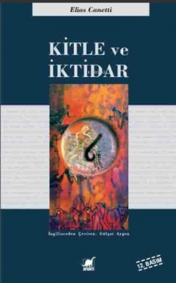 Kitle ve İktidar Elias Canetti