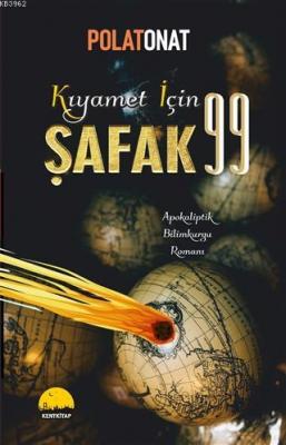 Kıyamet İçin Şafak 99 Polat Onat