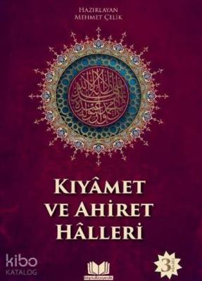 Kıyamet ve Ahiret Halleri Mehmet Çelik