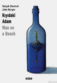 Kıyıdaki Adam John Berger