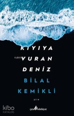 Kıyıya Vuran Deniz Bilal Kemikli