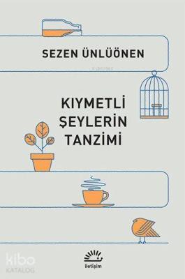 Kıymetli Şeylerin Tanzimi Sezen Ünlüönen