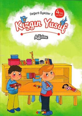 Kızgın Yusuf - Affetme Değerli Öyküler - 2 Kolektif