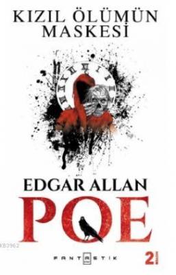 Kızıl Ölümün Maskesi Edgar Allan Poe