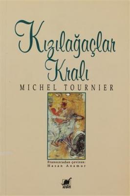 Kızılağaçlar Kralı Michel Tournier