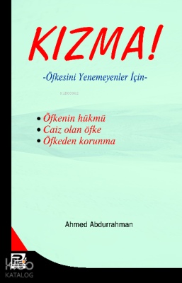 Kızma! A. Ahmed Abdurrahman