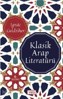 Klasik Arap Literatürü Ignace Goldziher