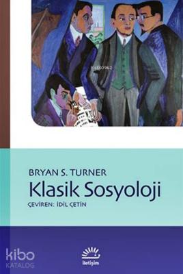 Klasik Sosyoloji Bryan S. Turner