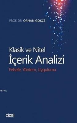 Klasik ve Nitel İçerik Analizi Orhan Gökçe