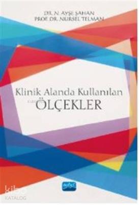 Klinik Alanda Kullanılan Ölçekler Nursel Telman