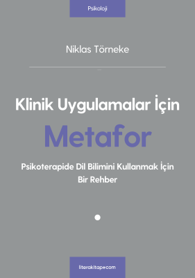 Klinik Uygulamalar İçin Metafor Niklas Törneke